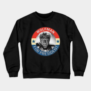 for president Crewneck Sweatshirt